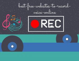 Read more about the article 10 Best Free Websites to Record Voice Online 2016V