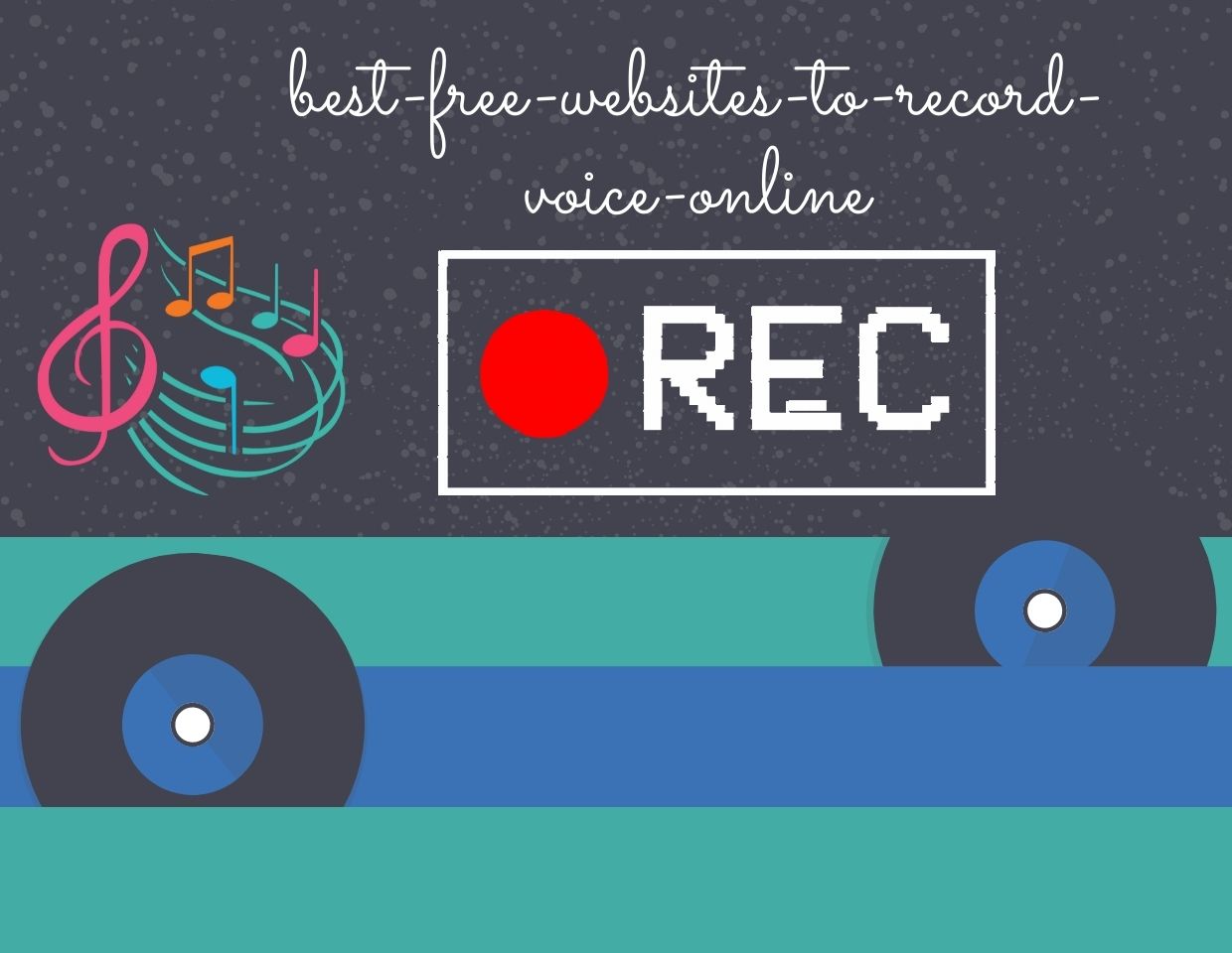 You are currently viewing 10 Best Free Websites to Record Voice Online 2016V